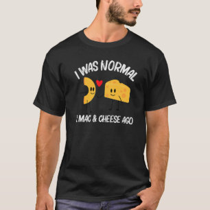 Mac And Cheese Designs For Men Women Pasta Food T-Shirt