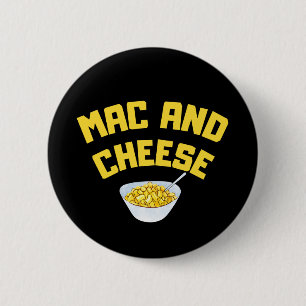 Mac And Cheese Macaroni And Cheese 6 Cm Round Badge