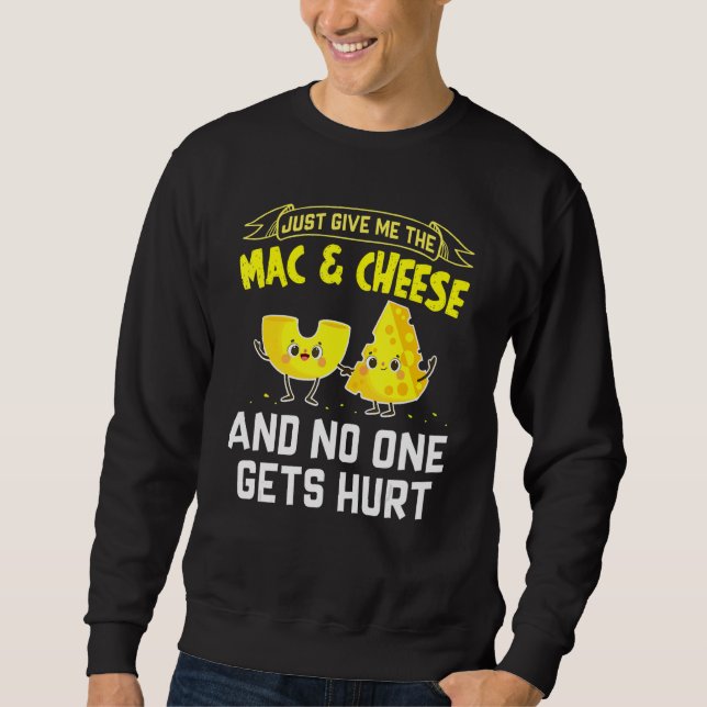 Mac And Cheese Macaroni Cheesy Noodle Sweatshirt (Front)