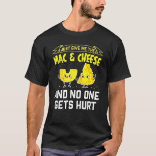 Mac And Cheese Macaroni Cheesy Noodle T-Shirt
