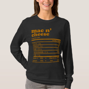 Mac and Cheese Nutrition Facts Thanksgiving Nutrit T-Shirt
