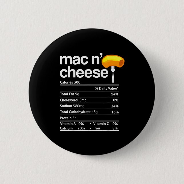 Mac And Cheese Nutrition Funny Thanksgiving Mac N' 6 Cm Round Badge (Front)