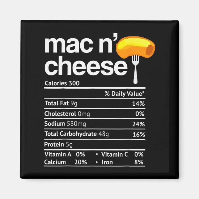 Mac And Cheese Nutrition Funny Thanksgiving Mac N' Magnet (Front)