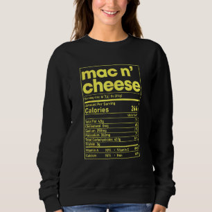 Mac And Cheese Nutrition Thanksgiving Mac N' Chee Sweatshirt
