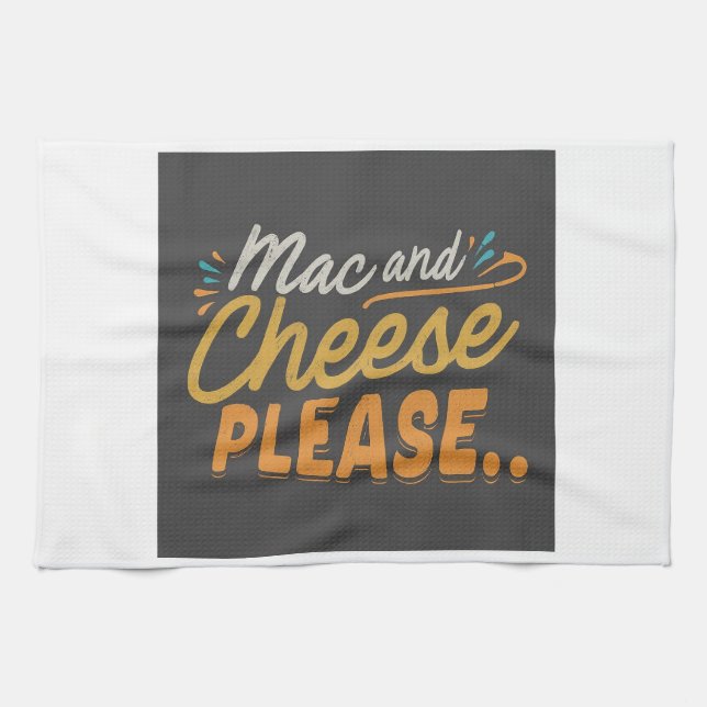 Mac and Cheese Please Tea Towel (Horizontal)