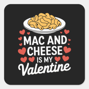 Mac And Cheese Valentine Mac n Cheese Lover Gift Square Sticker