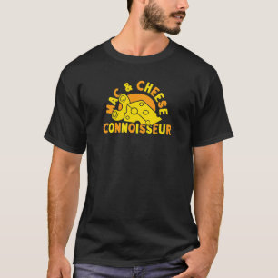 Mac & Cheese Connoisseur Macaroni And Cheese Food  T-Shirt