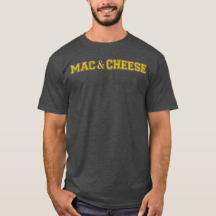 MAC CHEESE Lover Foodies Cute Funny Macaroni Pasta T-Shirt