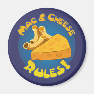 Mac & Cheese Rules Magnet