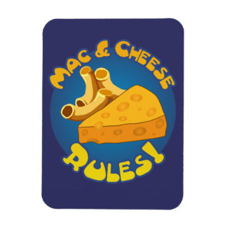 Mac & Cheese Rules Magnet