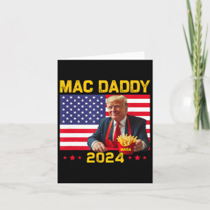 Mac Daddy Funny Trump Making Fries Mega Donald Tru Card