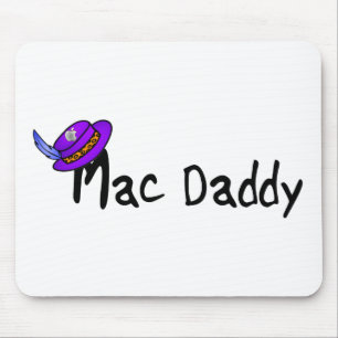 Mac Daddy Mouse Pad