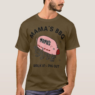Mac Mamas BBQ Walk In Pig Out Sunny Summer Gift T-Shirt