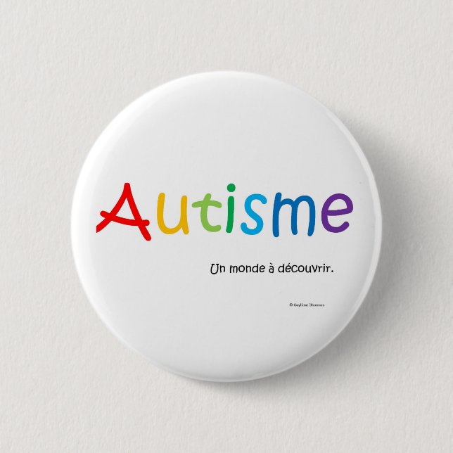 Macaron Autisme un monde à découvrir rond 6 Cm Round Badge (Front)