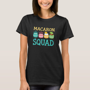 Macaron Squad   Macaron Dessert Food T-Shirt