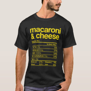 Macaroni and Cheese Nutrition Fact Thanksgiving Ma T-Shirt