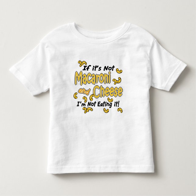 Macaroni and Cheese Toddler T-Shirt (Front)