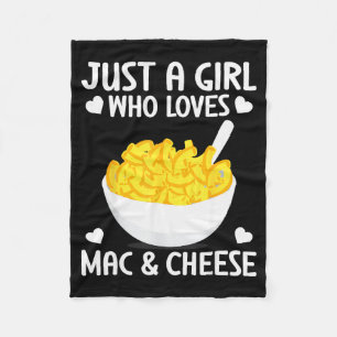 Macaronie &amp; Cheese Funny Girl Who Loves Mac &a Fleece Blanket