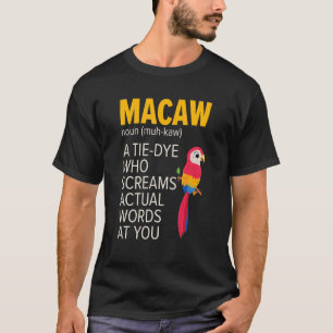 Macaw Bird Owner Ornithologist Ornithology Parrots T-Shirt
