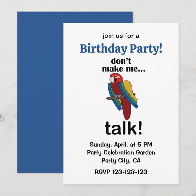 Macaw Parrot Don't Make Me Talk Funny Birthday  Invitation (Front/Back)