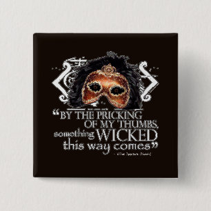 Macbeth Quote 15 Cm Square Badge