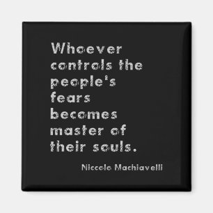 Machiavelli Anti-authoritarianism Philosophy Quote Magnet