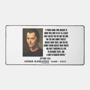 Machiavelli Prince Imitate Fox Lion Advice Quote Desk Mat
