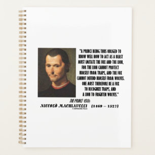 Machiavelli Prince Imitate Fox Lion Advice Quote Planner