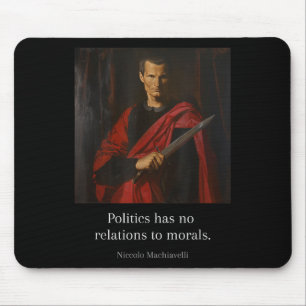 Machiavelli Quotes Art Of War Machiavellian Wise E Mouse Pad