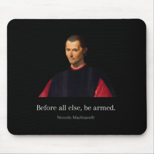 Machiavelli Quotes Art Of War Machiavellian Wise E Mouse Pad