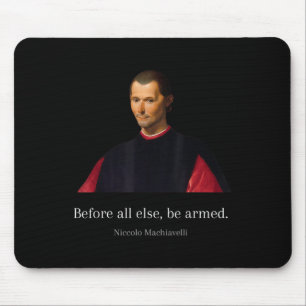 Machiavelli Quotes Art Of War Machiavellian Wise E Mouse Pad