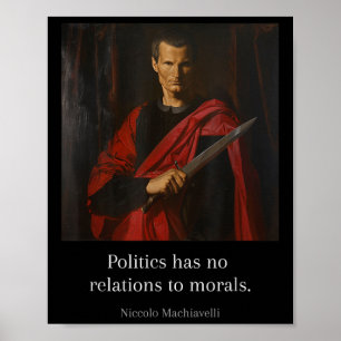 Machiavelli Quotes Art Of War Machiavellian Wise E Poster