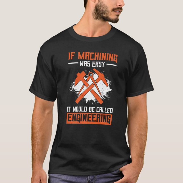 Machine Operator CNC Machinist Premium T-Shirt (Front)