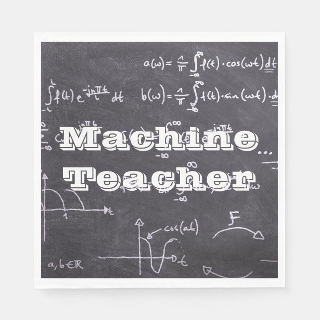 Machine Teacher Napkin (Front)