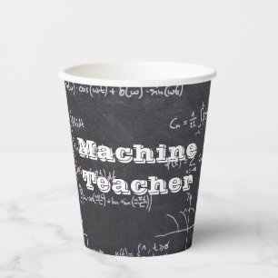 Machine Teacher Paper Cups
