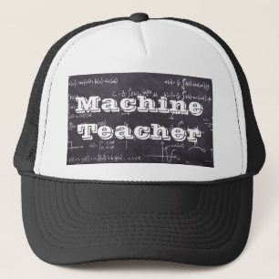 Machine Teacher Trucker Hat