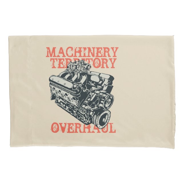 Machinery territory pillowcase (Front)