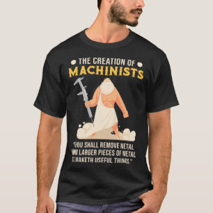 Machinist CNC Machining Worker for CNC Operator T-Shirt