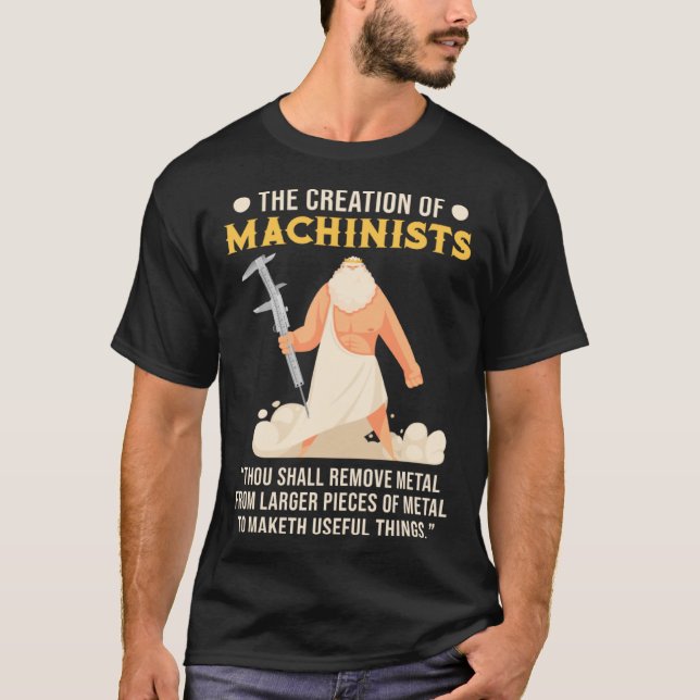 Machinist CNC Machining Worker for CNC Operator T-Shirt (Front)