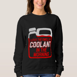 Machinist Coolant Machine Operator Machining 1 Sweatshirt