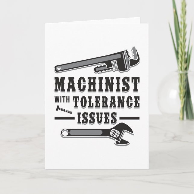Machinist Machine Mechanic CNC Funny Gift Idea Card (Front)