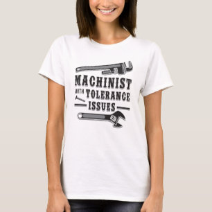 Machinist Machine Mechanic CNC Funny Gift Idea T-Shirt