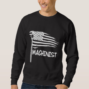 Machinist Machine Operator Machining 33 Sweatshirt