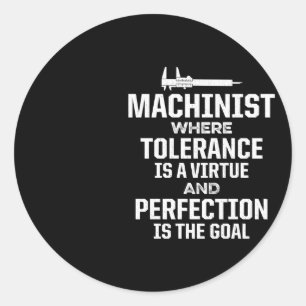 Machinist Machine Operator Tools Machining Enthusi Classic Round Sticker