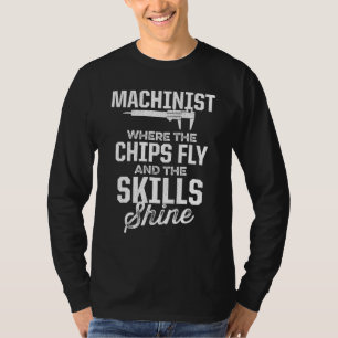 Machinist Machine Operator Tools Machining Enthusi T-Shirt
