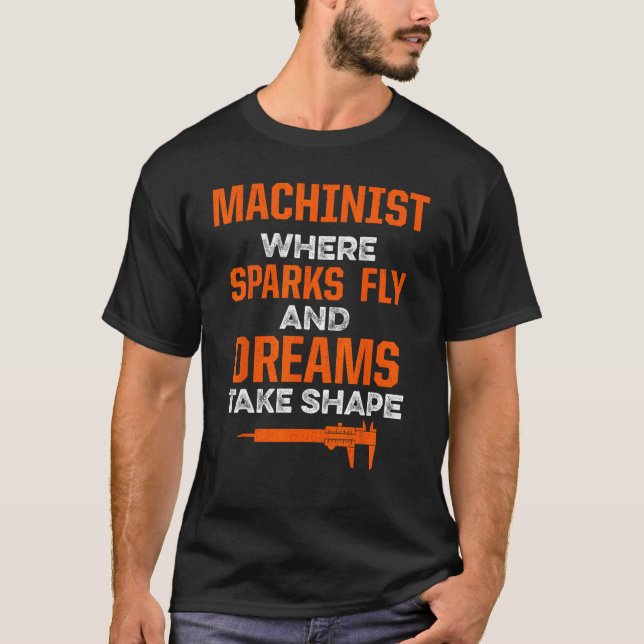 Machinist Machine Operator Tools Machining Enthusi T-Shirt (Front)