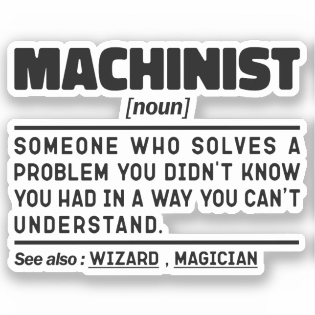 Machinist Noun Birthday Dad Cool Fathers Day Funny (Front)