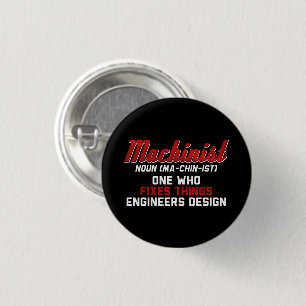 Machinist Noun Machinist Meaning engineer Gifts 3 Cm Round Badge