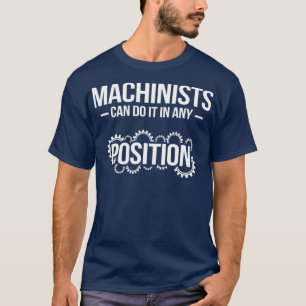 Machinist Position CNC Machine Operator T-Shirt