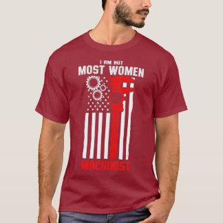 Machinist Women Machine Operator Machining T-Shirt